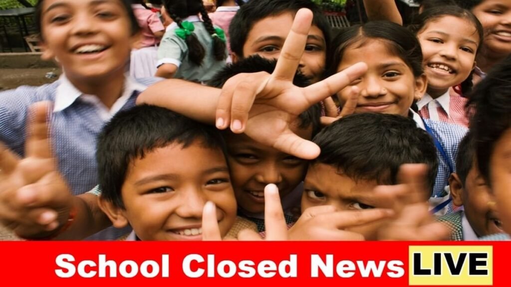 School Close News Today